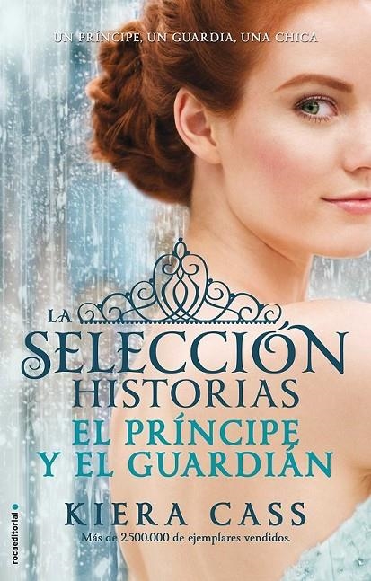 El príncipe y El guardian. Historias de La selección Vol. 1 | 9788499189956 | CASS, KIERA | Librería Castillón - Comprar libros online Aragón, Barbastro