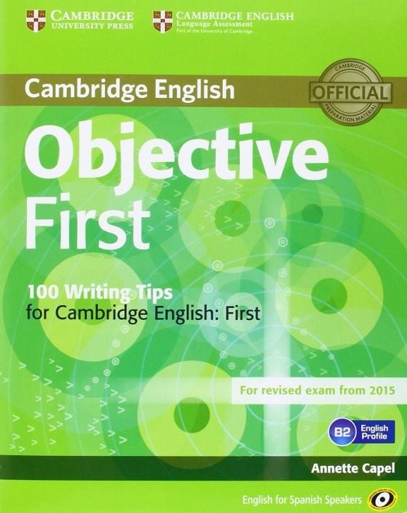 Objective First (4th ed.) Student's Book with Answers with CD-ROM (FCE 2015) | 9788483236918 | Capel, Annette | Librería Castillón - Comprar libros online Aragón, Barbastro