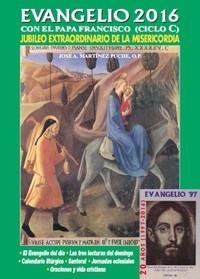 EVANGELIO 2016. CICLO "C".LETRA GRANDE | 9788415915195 | MARTÍNEZ PUCHE, JOSÉ ANTONIO | Librería Castillón - Comprar libros online Aragón, Barbastro