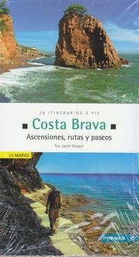 Costa Brava. Ascensiones. Rutas y Paseos | 9788483214381 | GREGORI, Francisco Javier | Librería Castillón - Comprar libros online Aragón, Barbastro