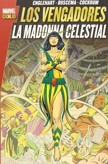 Los vengadores: la madonna celestial | 9788490941683 | Englehart, Steve/ Buscema, Sal/ Cockrum, Dave/ Brown, Bob | Librería Castillón - Comprar libros online Aragón, Barbastro