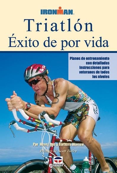 TRIATLÓN. EXITO DE POR VIDA | 9788479025021 | Warren, Barbara | Librería Castillón - Comprar libros online Aragón, Barbastro