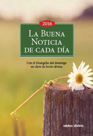 La Buena Noticia de cada día 2016 | 9788490731277 | , Equipo Bíblico Verbo | Librería Castillón - Comprar libros online Aragón, Barbastro