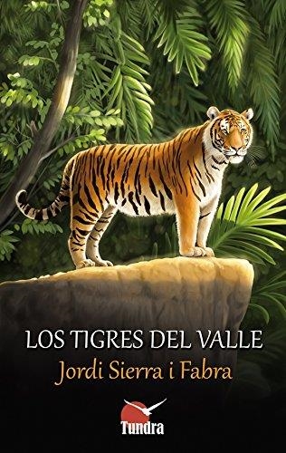 TIGRES DEL VALLE | 9788494404849 | SIERRA I FABRA,JORDI | Librería Castillón - Comprar libros online Aragón, Barbastro