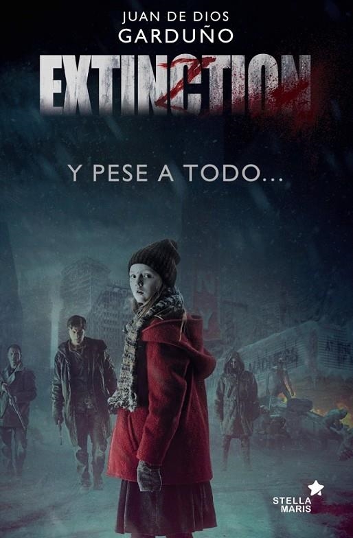 Extinction : Y pese a todo... | 9788416128952 | Garduño Cuenca, Juan de Dios | Librería Castillón - Comprar libros online Aragón, Barbastro