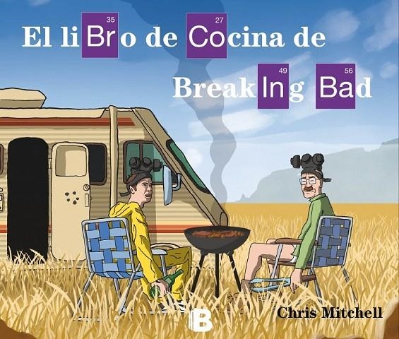 El libro de cocina de Breaking Bad | 9788466657563 | Mitchell, Chris | Librería Castillón - Comprar libros online Aragón, Barbastro