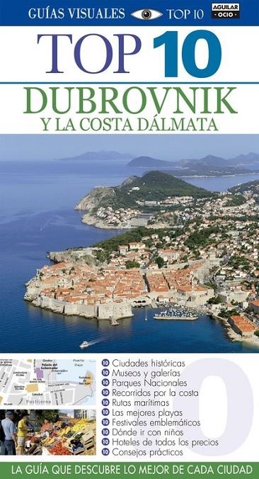 Dubrovnik (Guías Visuales Top 10 2015) | 9788403506336 | VV.A.. | Librería Castillón - Comprar libros online Aragón, Barbastro