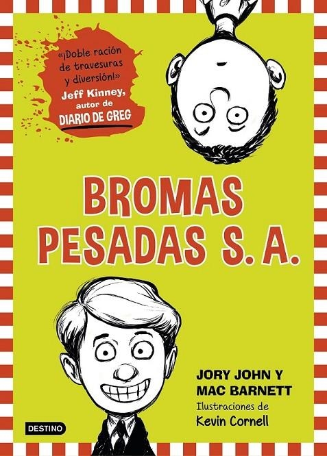 Bromas Pesadas S. A. | 9788408141532 | Mac Barnett/Jory John | Librería Castillón - Comprar libros online Aragón, Barbastro