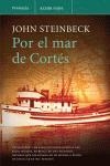 POR EL MAR DE CORTES | 9788483076705 | STEINBECK, JOHN | Librería Castillón - Comprar libros online Aragón, Barbastro