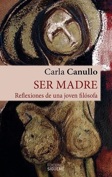 Ser Madre | 9788430119066 | Canullo, Carla | Librería Castillón - Comprar libros online Aragón, Barbastro