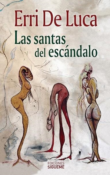 Las santas del escandalo | 9788430119059 | De Luca, Erri | Librería Castillón - Comprar libros online Aragón, Barbastro