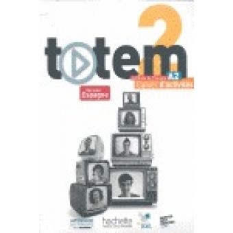 Totem 2 (A2) Cahier d'activités + CD | 9782011560643 | Lopes, Marie-José | Librería Castillón - Comprar libros online Aragón, Barbastro