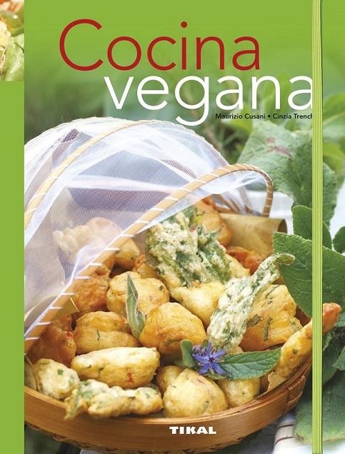 Cocina vegana | 9788499283517 | Cusani, Maurizio/Trenchi, Cinzia | Librería Castillón - Comprar libros online Aragón, Barbastro