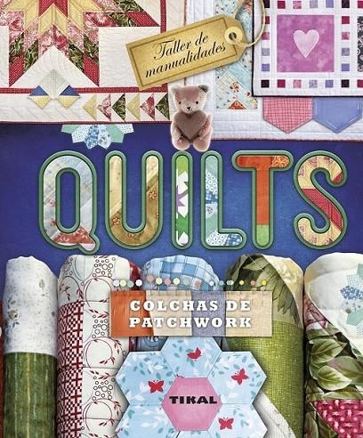 Quilts: colchas de patchwork | 9788499283302 | Orduña, Anna | Librería Castillón - Comprar libros online Aragón, Barbastro