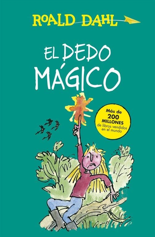 El Dedo Mágico | 9788420482989 | Roald Dahl | Librería Castillón - Comprar libros online Aragón, Barbastro