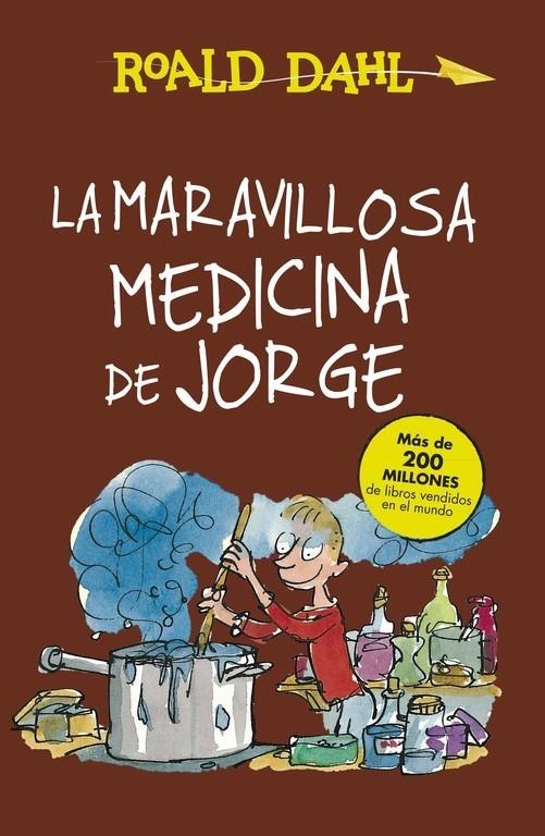 La maravillosa medicina de Jorge | 9788420483184 | Roald Dahl | Librería Castillón - Comprar libros online Aragón, Barbastro