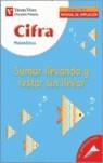 Cifra C-5 Sumar llevando. Restar sin llevar | 9788431674113 | Fraile Martin, Javier | Librería Castillón - Comprar libros online Aragón, Barbastro