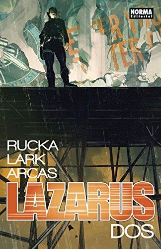 Lazarus 2: elevación | 9788467919530 | Rucka, Greg/ Lark, Michael/ Arcas, Santi | Librería Castillón - Comprar libros online Aragón, Barbastro