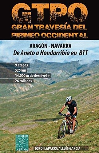 GTPO : Gran travesía del Pirineo Occidental guia + libro de ruta | 9788480905916 | Laparra, Jordi; Garcia, Lluís; Alpina Editorial | Librería Castillón - Comprar libros online Aragón, Barbastro