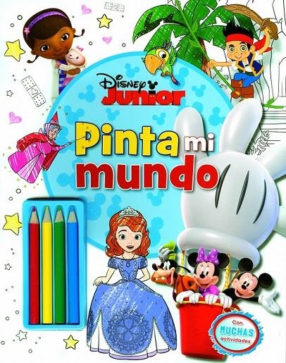 Disney Junior. Pinta mi mundo | 9788499516080 | Disney | Librería Castillón - Comprar libros online Aragón, Barbastro