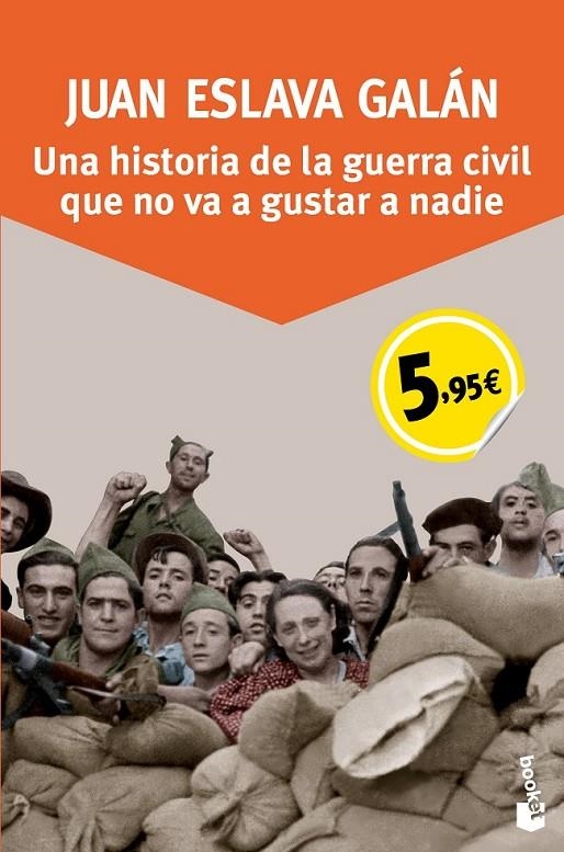 Una historia de la guerra civil que no va a gustar a nadie | 9788408136224 | Eslava Galán, Juan | Librería Castillón - Comprar libros online Aragón, Barbastro