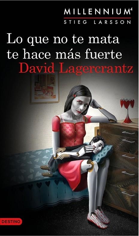 Lo que no te mata te hace más fuerte (Serie Millennium 4) | 9788423349784 | Lagercrantz, David | Librería Castillón - Comprar libros online Aragón, Barbastro