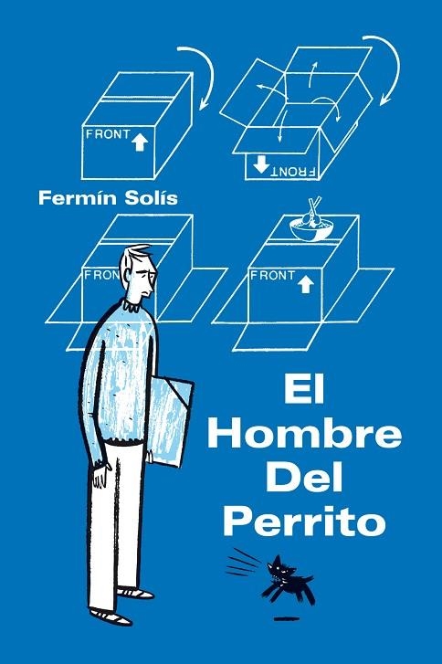 HOMBRE DEL PERRITO, EL | 9788495825933 | SOLIS, FERMIN | Librería Castillón - Comprar libros online Aragón, Barbastro