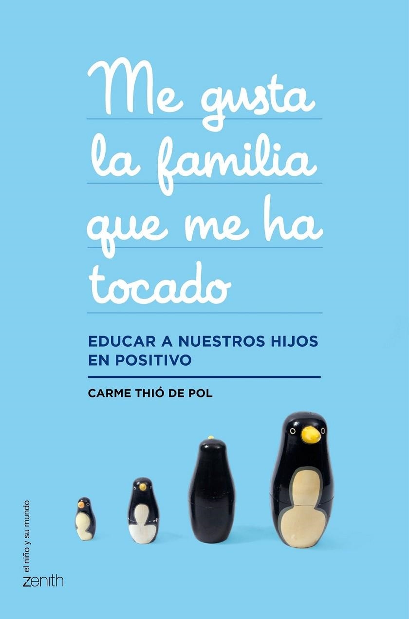 Me gusta la familia que me ha tocado | 9788408143659 | Carme Thió de Pol | Librería Castillón - Comprar libros online Aragón, Barbastro