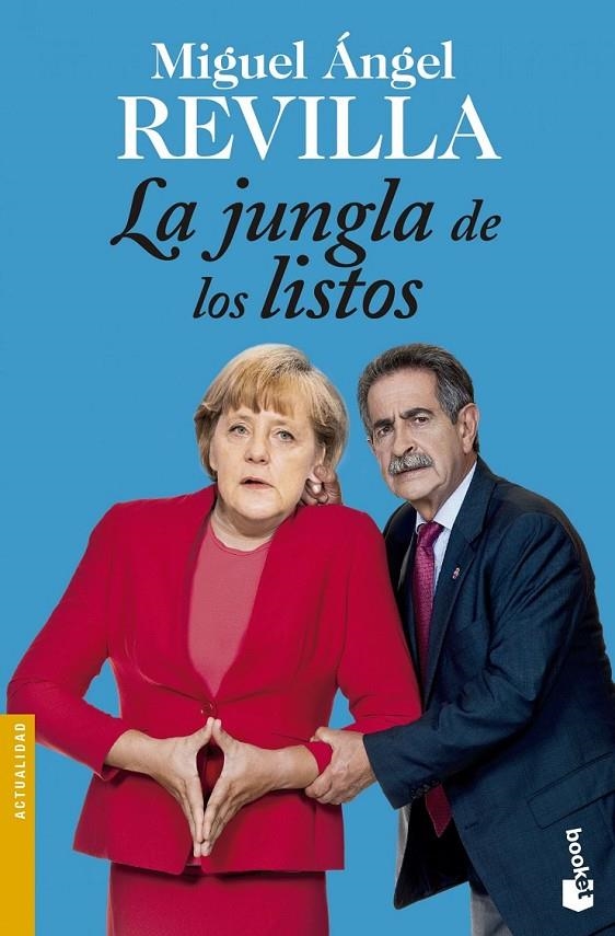 La jungla de los listos | 9788467045482 | Revilla, Miguel Ángel | Librería Castillón - Comprar libros online Aragón, Barbastro