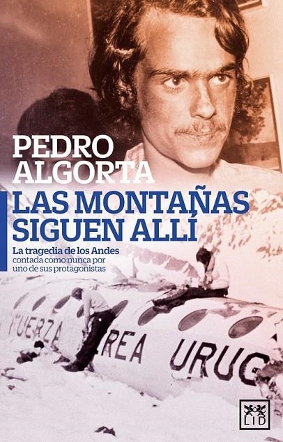 Las montañas siguen allí | 9788483562826 | Algorta Durán, Pedro | Librería Castillón - Comprar libros online Aragón, Barbastro