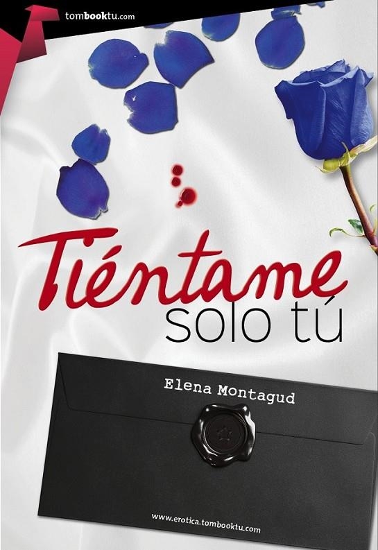 Tiéntame sólo tú | 9788415747727 | Montagud López, Elena | Librería Castillón - Comprar libros online Aragón, Barbastro