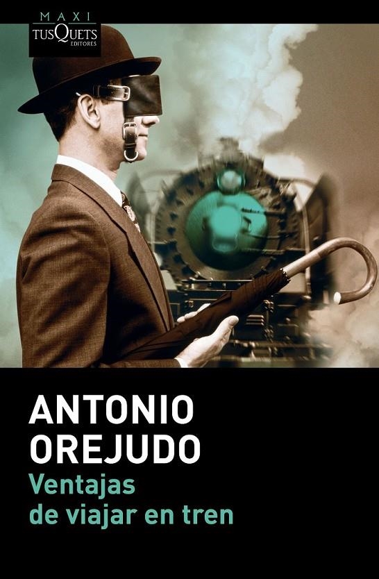 Ventajas de viajar en tren | 9788490661314 | Antonio Orejudo | Librería Castillón - Comprar libros online Aragón, Barbastro