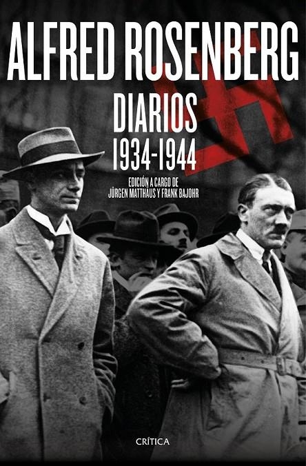 Alfred Rosenberg. Diarios 1934 - 1944 | 9788498928655 | Jürgen Matthäus/Frank Bajohr | Librería Castillón - Comprar libros online Aragón, Barbastro