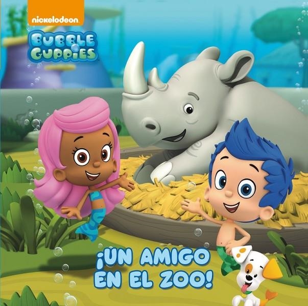 ¡Un amigo en el zoo! (Bubble Guppies 2) | 9788448840518 | NICKELODEON | Librería Castillón - Comprar libros online Aragón, Barbastro