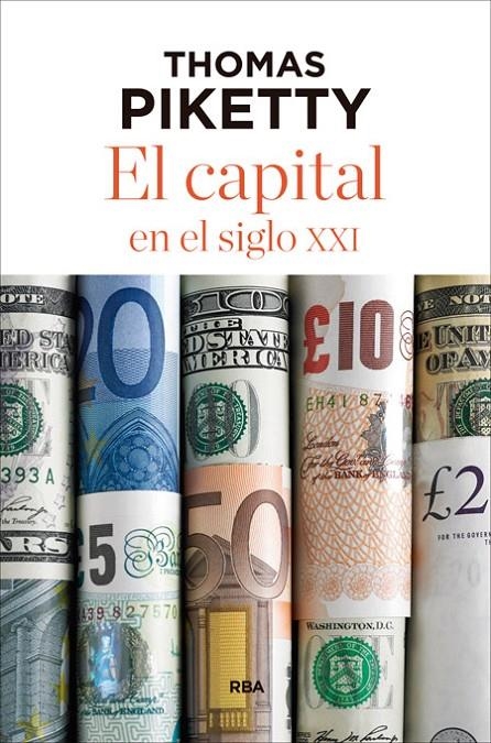 El capital en el siglo XXI | 9788490565476 | PIKETTY , THOMAS | Librería Castillón - Comprar libros online Aragón, Barbastro