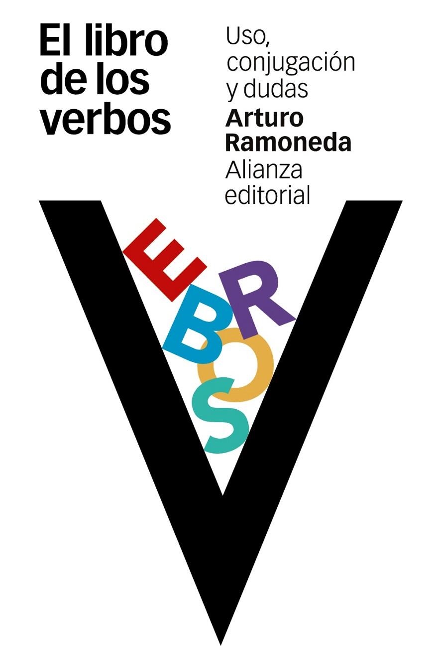 El libro de los verbos | 9788491041030 | Ramoneda, Arturo | Librería Castillón - Comprar libros online Aragón, Barbastro