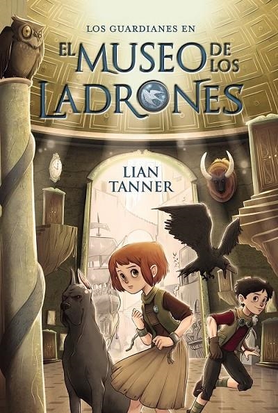 El museo de los ladrones | 9788467871562 | Tanner, Lian | Librería Castillón - Comprar libros online Aragón, Barbastro