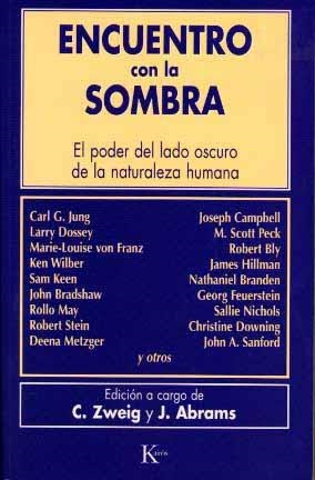 ENCUENTRO CON LA SOMBRA | 9788472452657 | ZWEIG, CONNIE | Librería Castillón - Comprar libros online Aragón, Barbastro