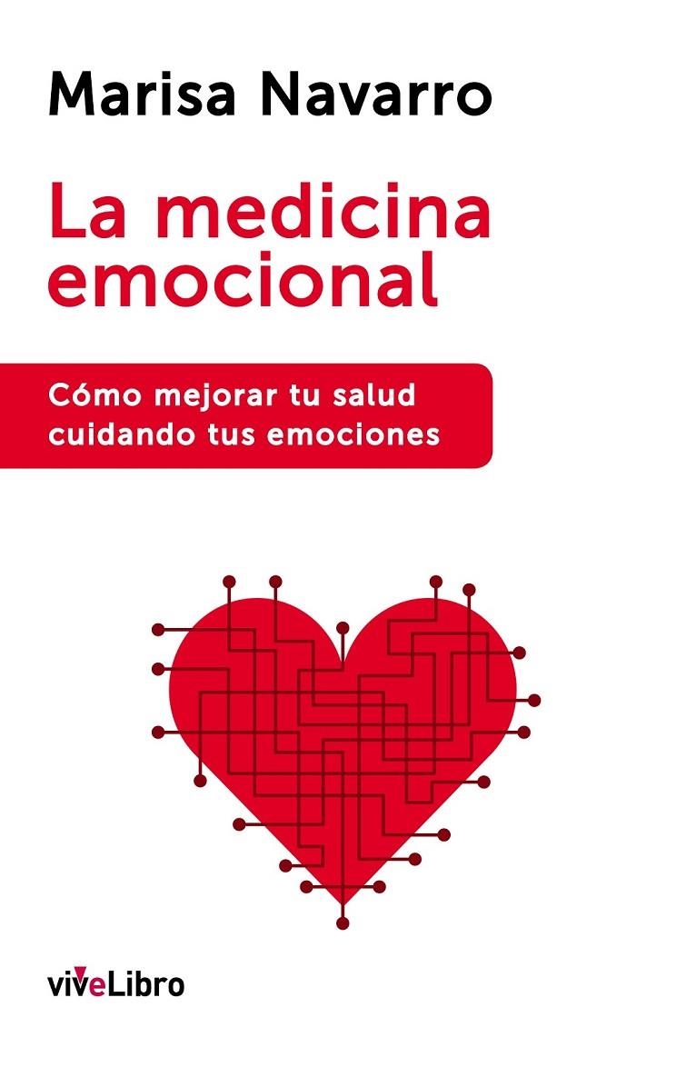 La Medicina Emocional | 9788416317134 | Navarro, Marisa | Librería Castillón - Comprar libros online Aragón, Barbastro