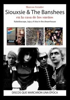 Siouxsie & the banshees | 9788416229185 | Gendre,Marcos | Librería Castillón - Comprar libros online Aragón, Barbastro