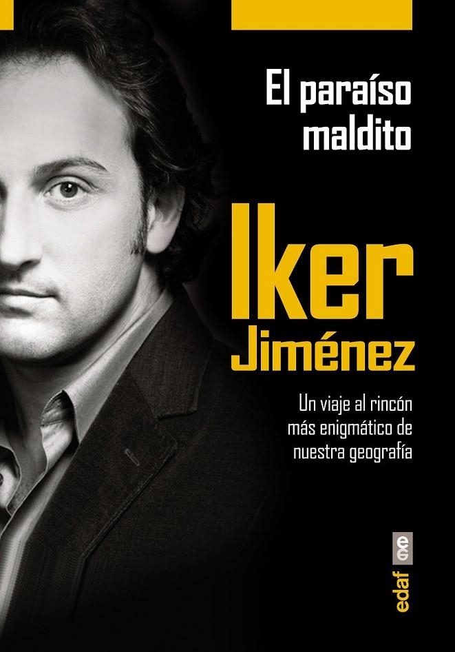 El paraíso maldito | 9788441435797 | Jiménez, Iker | Librería Castillón - Comprar libros online Aragón, Barbastro