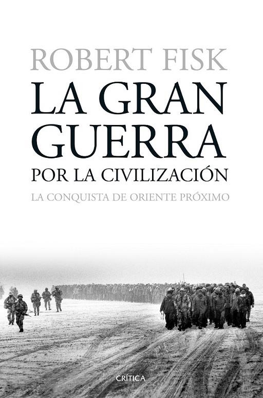 La gran guerra por la civilización | 9788498928730 | Robert Fisk | Librería Castillón - Comprar libros online Aragón, Barbastro