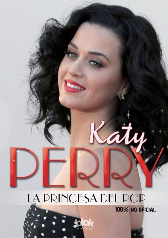 Katy Perry. La princesa del pop | 9788416075621 | Varios autores | Librería Castillón - Comprar libros online Aragón, Barbastro