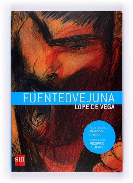 FUENTEOVEJUNA - CLASICOS ADAPTADOS | 9788467528572 | de Vega, Lope | Librería Castillón - Comprar libros online Aragón, Barbastro