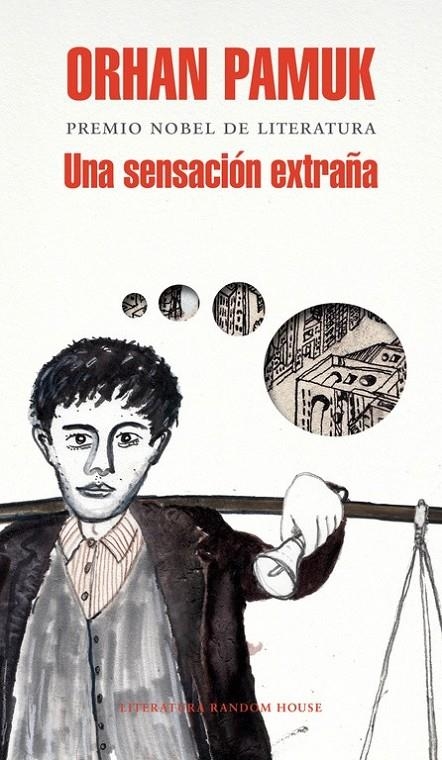 Una sensación extraña | 9788439727361 | Orhan Pamuk | Librería Castillón - Comprar libros online Aragón, Barbastro