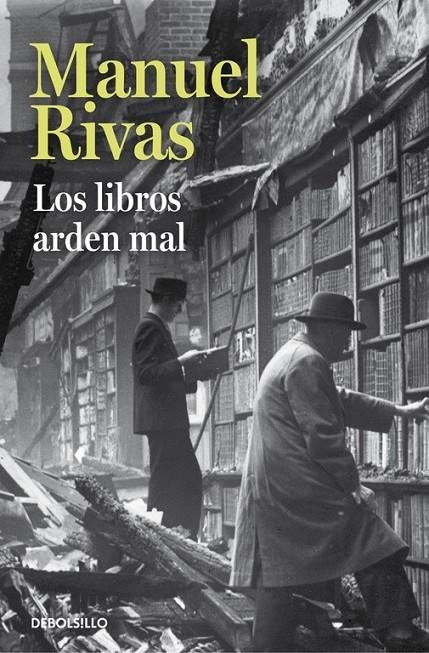 Los libros arden mal | 9788490628850 | Manuel Rivas | Librería Castillón - Comprar libros online Aragón, Barbastro