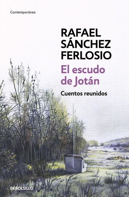 El escudo de Jotán | 9788490628140 | Rafael Sánchez Ferlosio | Librería Castillón - Comprar libros online Aragón, Barbastro