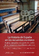 La Historia de España en los recuerdos escolares | 9788476429525 | Varios autores | Librería Castillón - Comprar libros online Aragón, Barbastro