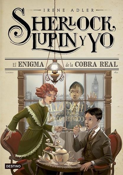 El enigma de la cobra real - Sherlock, Lupin y yo 7 | 9788408146469 | Adler, Irene | Librería Castillón - Comprar libros online Aragón, Barbastro