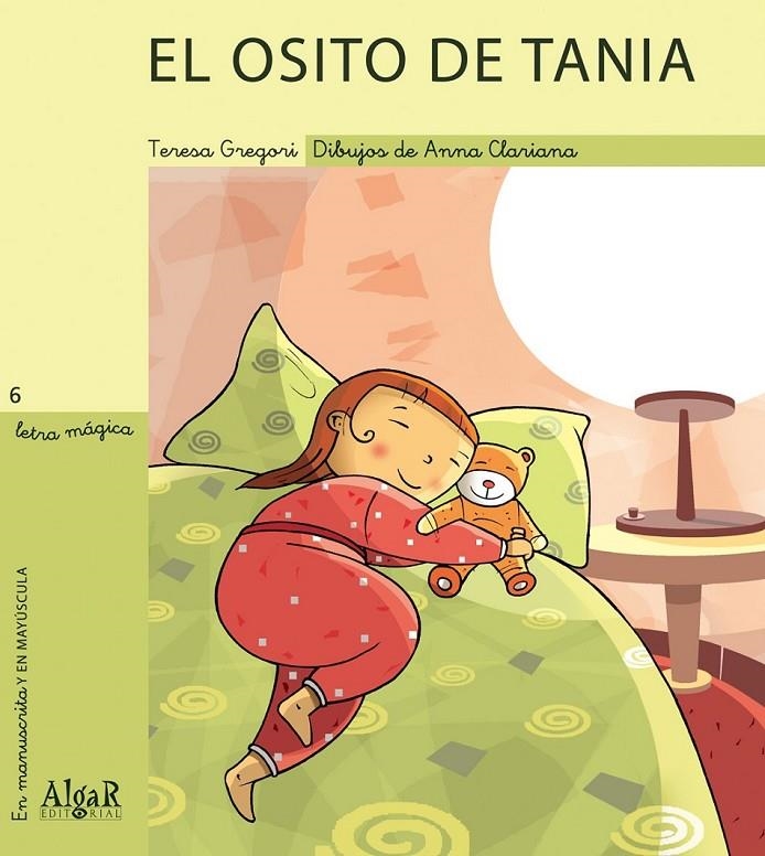 El osito de Tania - Letra mágica 6 | 9788495722478 | GREGORI, TERESA | Librería Castillón - Comprar libros online Aragón, Barbastro